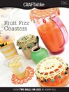 Fruit Fizz Coasters (eBook)